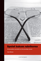 Spelet bakom rubrikerna